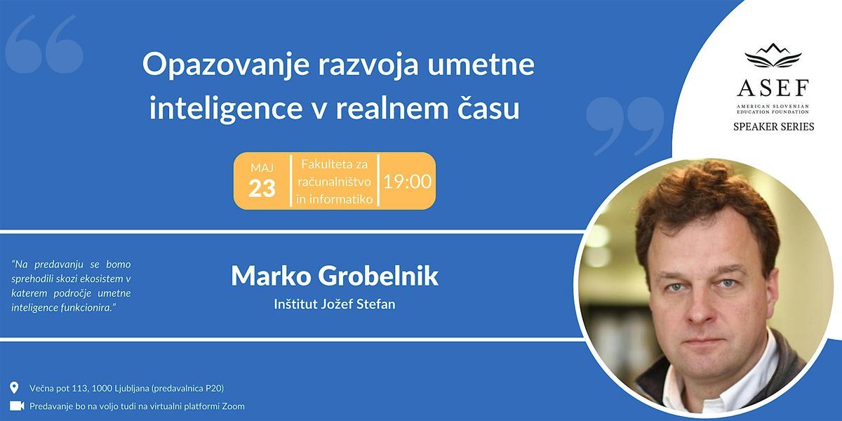 Marko Grobelnik - Opazovanje razvoja umetne inteligence v realnem \u010dasu