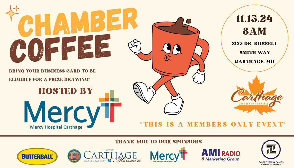 Chamber Coffee-Mercy Carthage