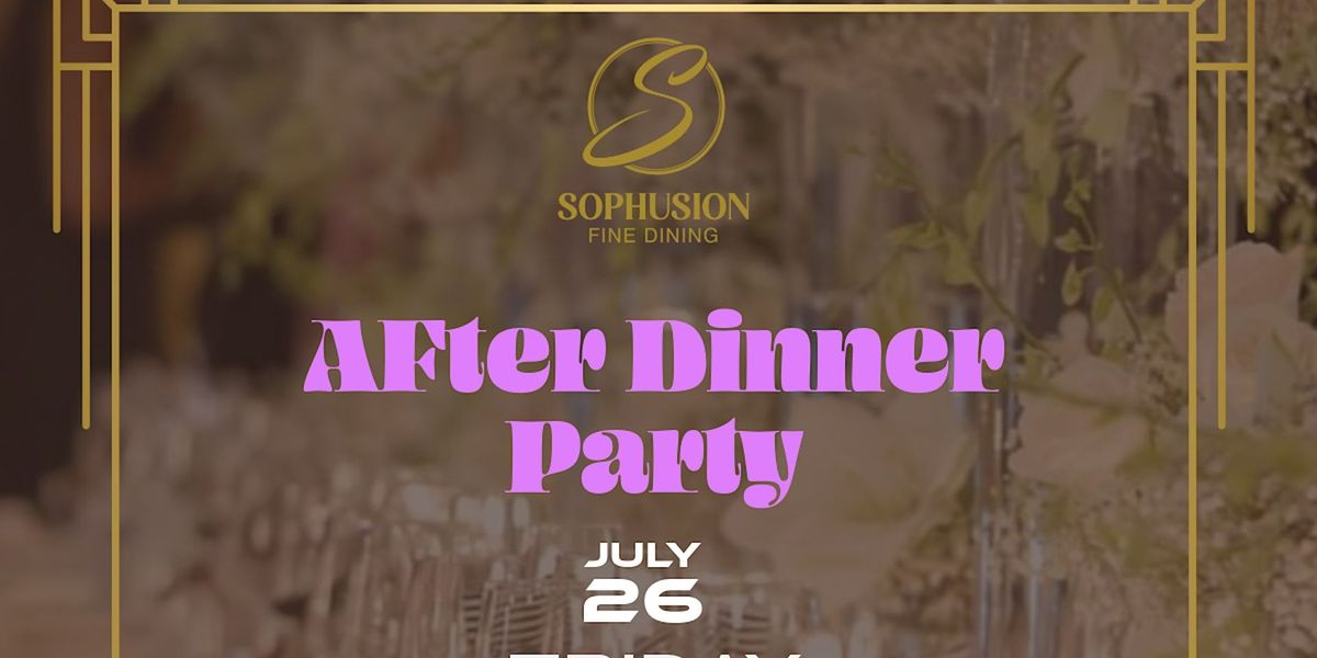 R&B \u2665\ufe0f AFTER DINNER PARTY  AT SOHUSION FINE DINING  RESTAURANT BYOB