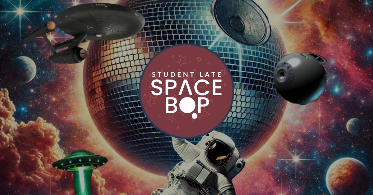 Student Late: Space Bop