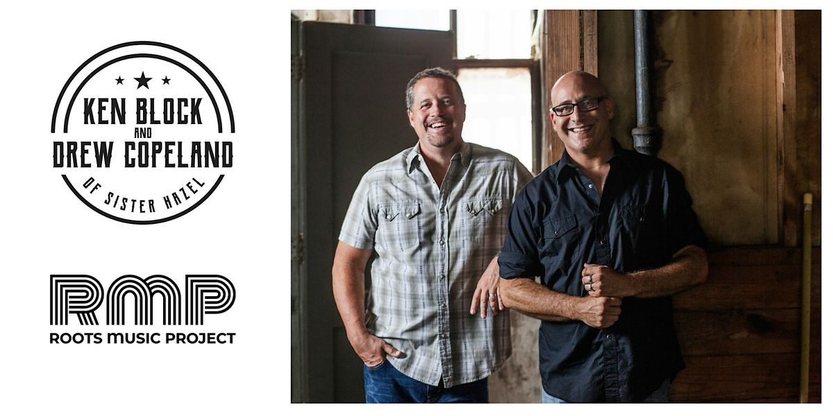 An Evening With Ken & Drew of Sister Hazel