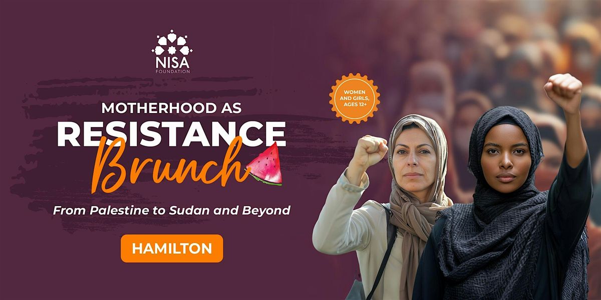 Hamilton- Motherhood as Resistance Brunch