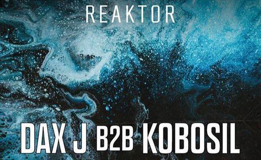 Reaktor: Dax J B2B Kobosil [All Night Long]
