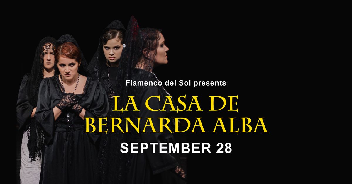 Flamenco del Sol presents La Casa de Bernarda Alba