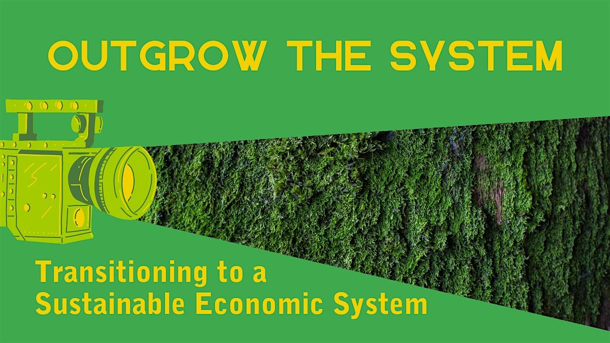 Outgrow the System Film Screening