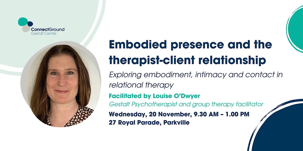 Embodied presence and the therapist-client relationship