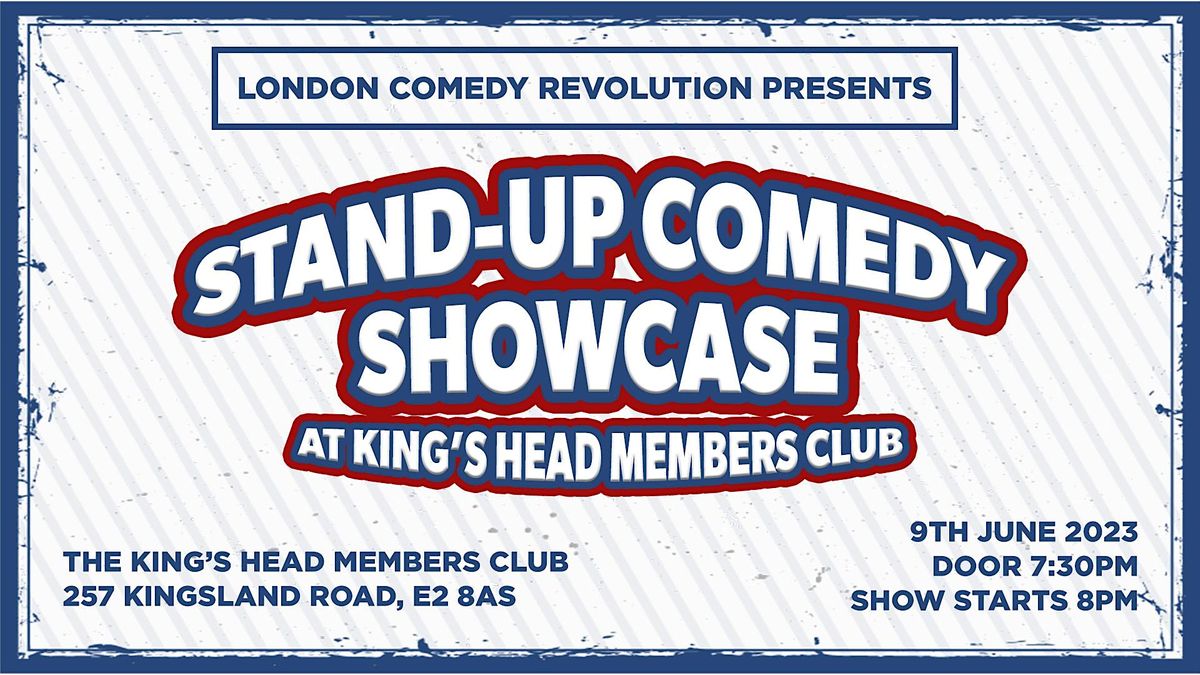 Comedy Showcase at The King's Head Members Club