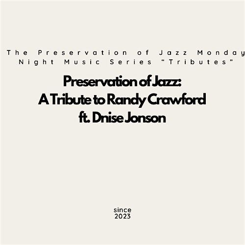 A Tribute to Randy Crawford starring Dnise Jonson