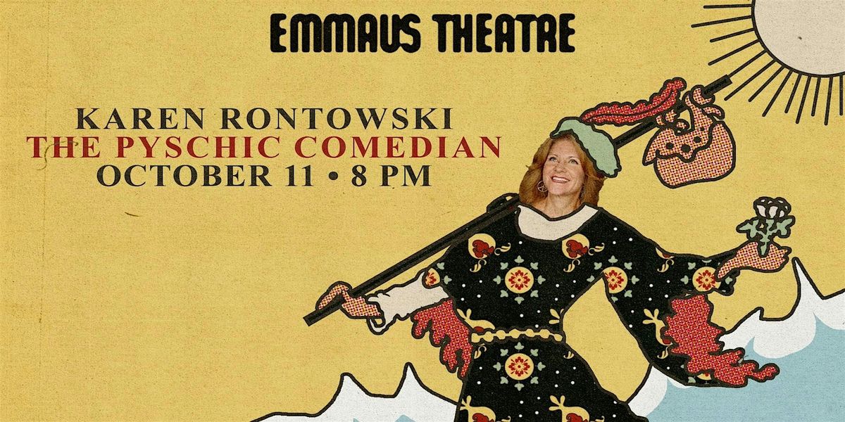 Karen Rontowski (The Psychic Standup)