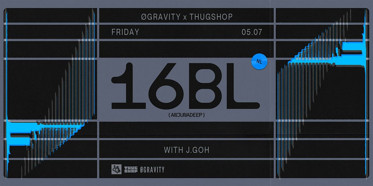 \u00d8Gravity x Thugshop Presents - 16BL