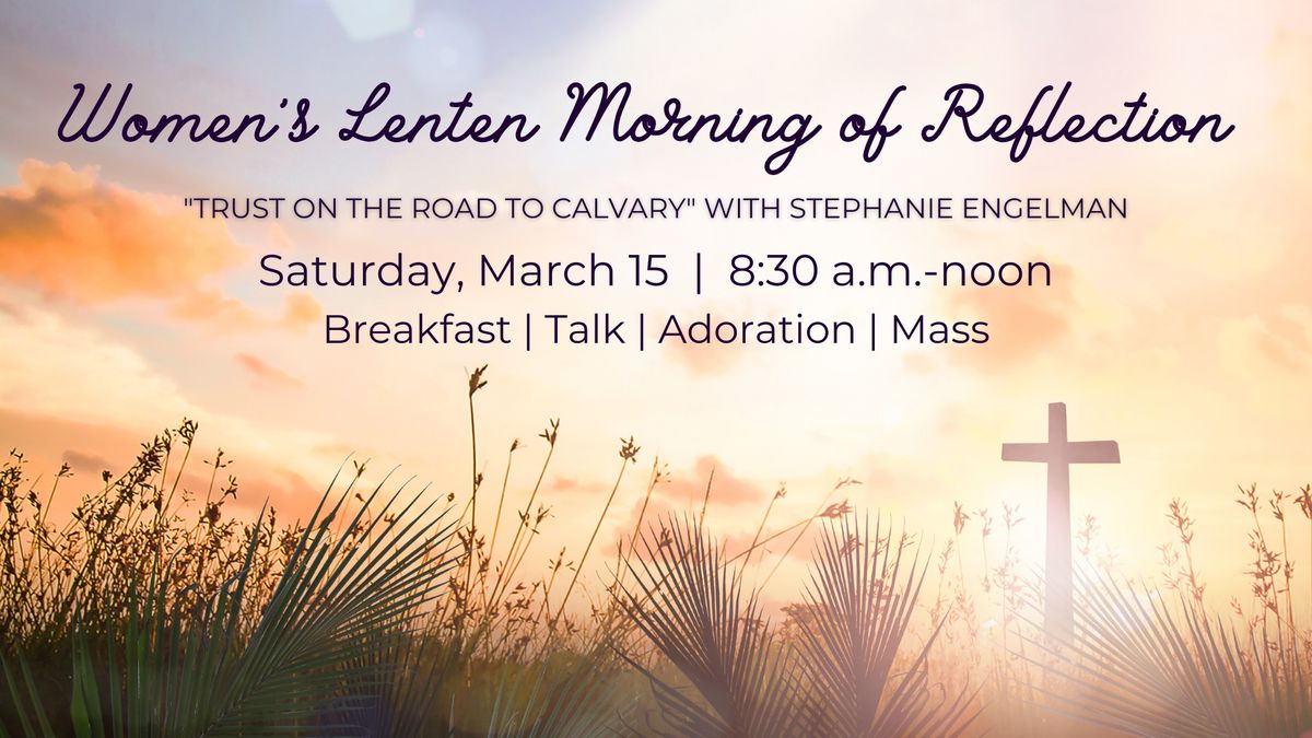 Women\u2019s Lenten Morning of Reflection