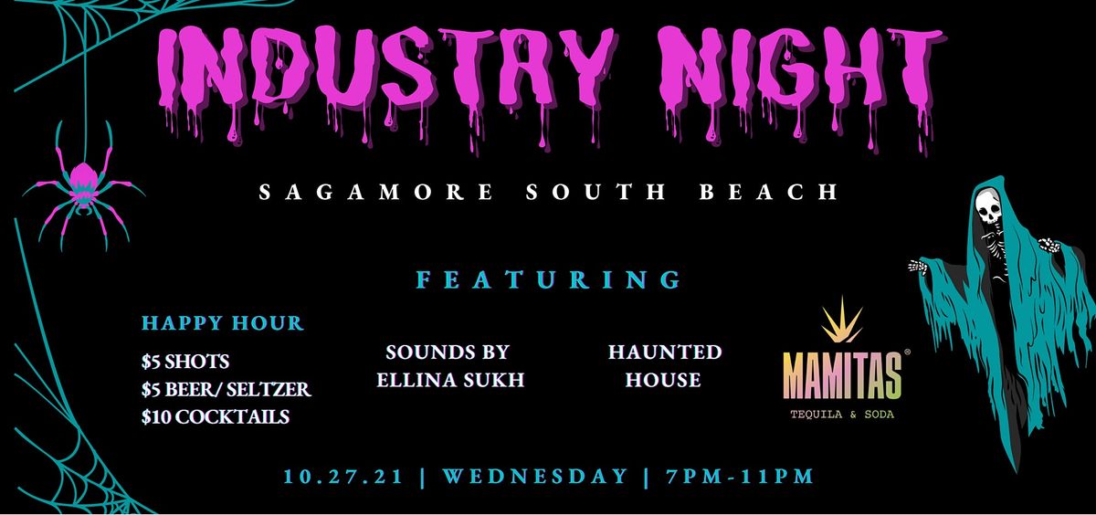 INDUSTRY NIGHT at Sagamore South Beach