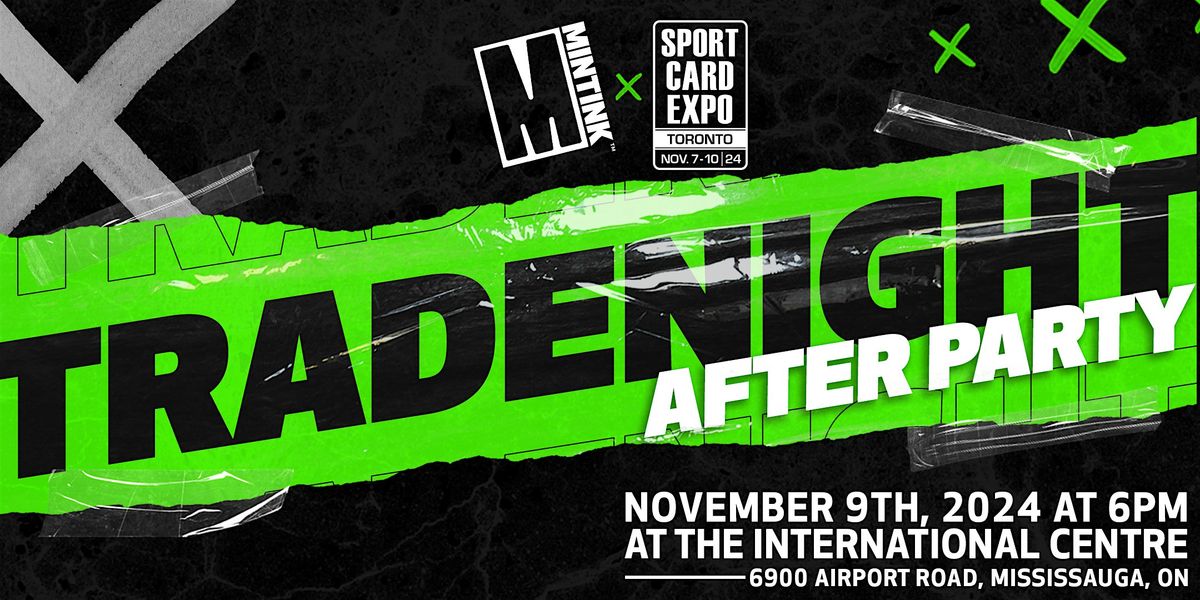 SPORT CARD EXPO TRADE NIGHT AFTER PARTY BY MINTINK