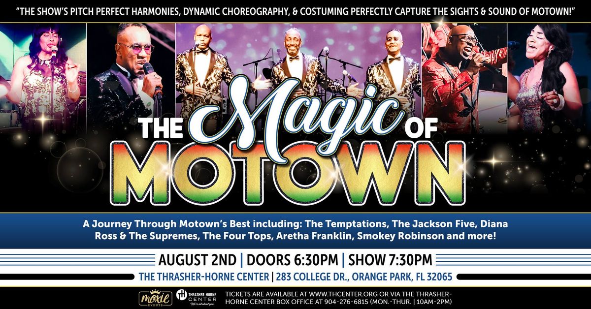 The Magic of Motown - Orange Park, FL