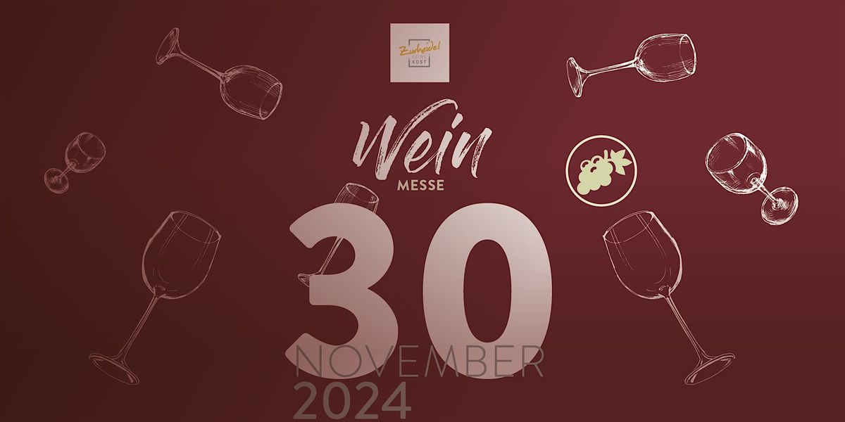 Zurheide Feine Kost Weinmesse am 30.11.2024