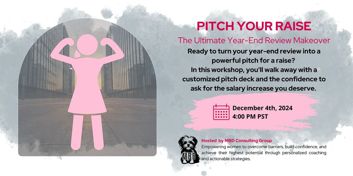 PITCH YOUR RAISE: The ultimate year-end review makeover