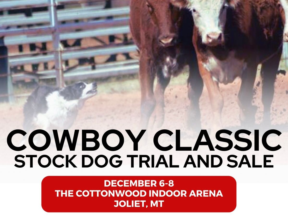 Cowboy Classic Stock Dog Trial and Sale