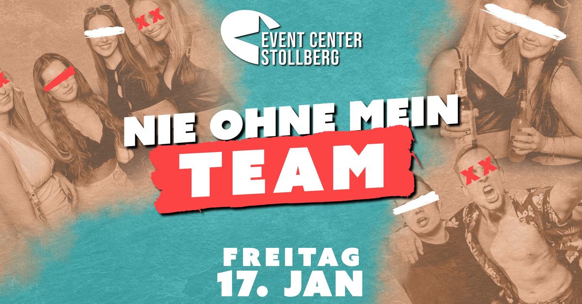 NIE OHNE MEIN TEAM | 17.01. | 3 FLOORS