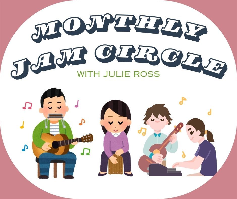 2025 Monthly Jam Circles