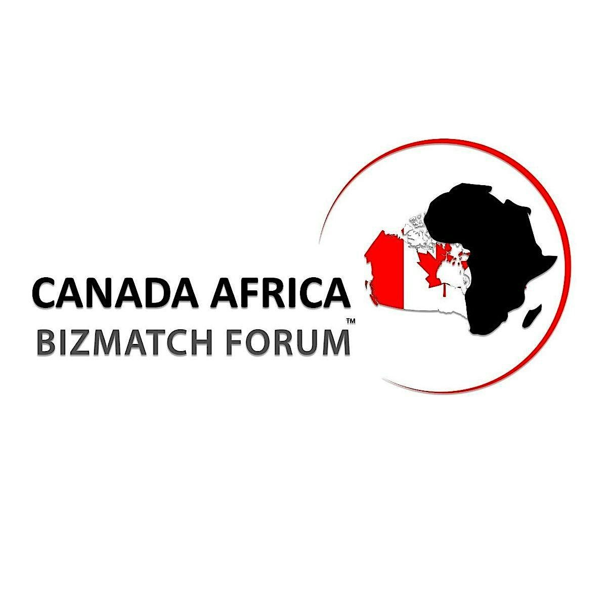 Canada Africa Bizmatch Forum 2024