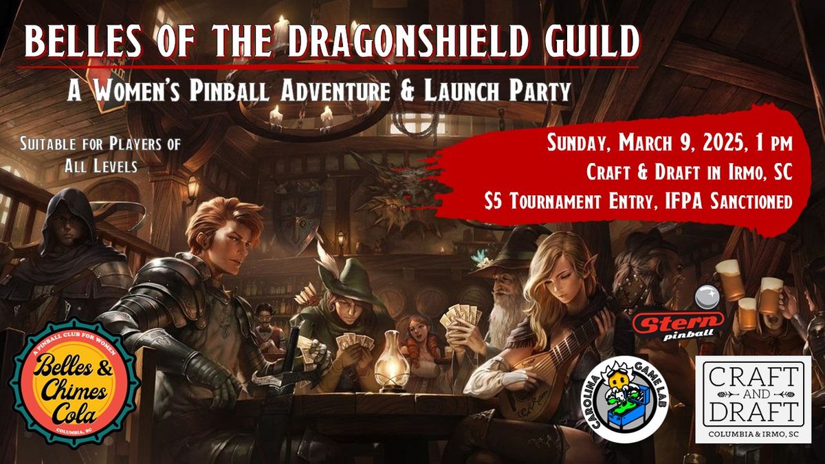 Belles of the Dragonshield Guild - D&D Women's Launch Party at Craft & Draft