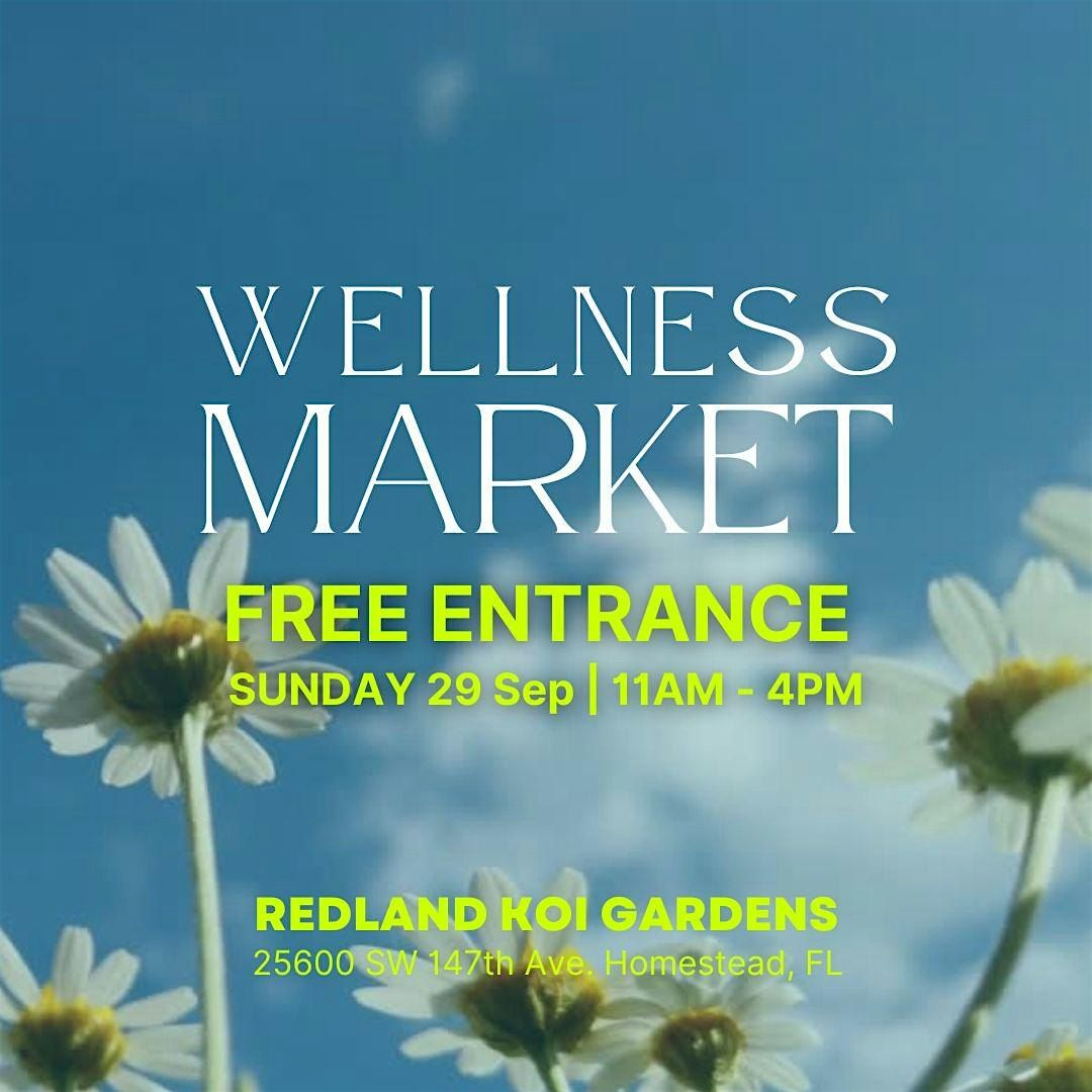 Wellness Market at Redland KOI Gardens