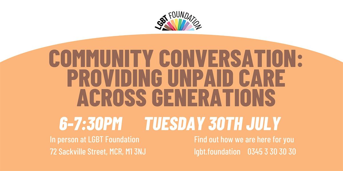 Community Conversation: Providing Unpaid Care Across Generations