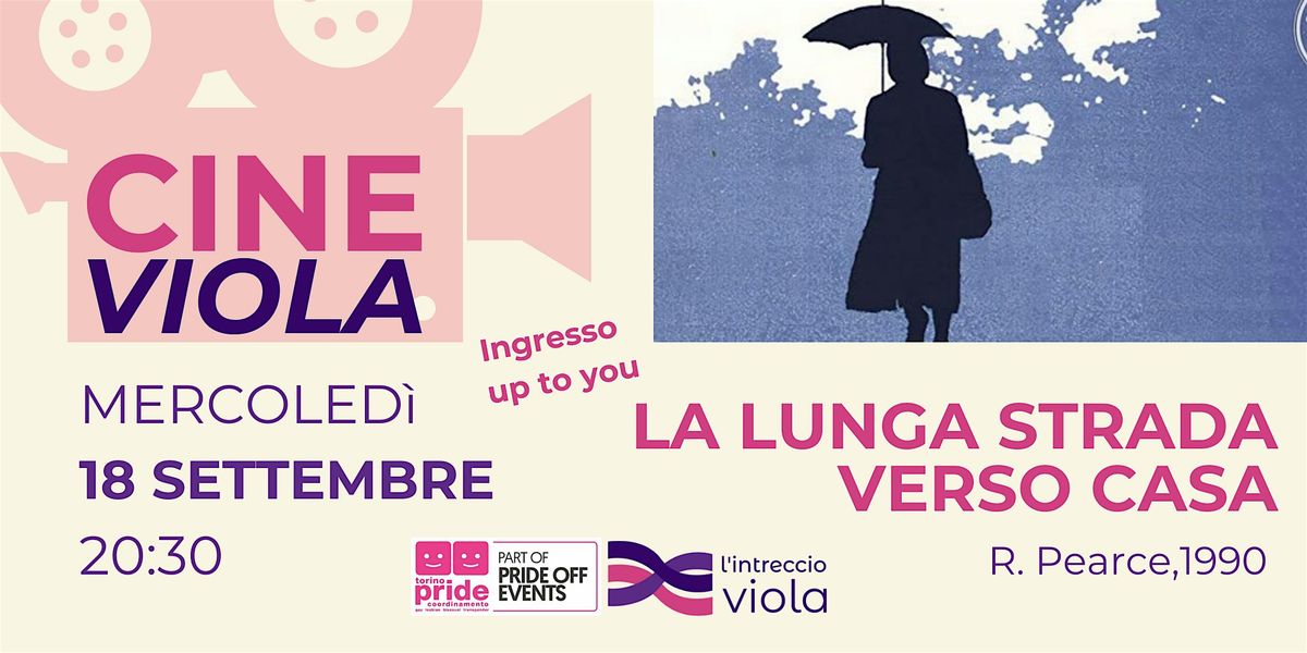 CineViola - 18 Settembre - La lunga strada verso casa