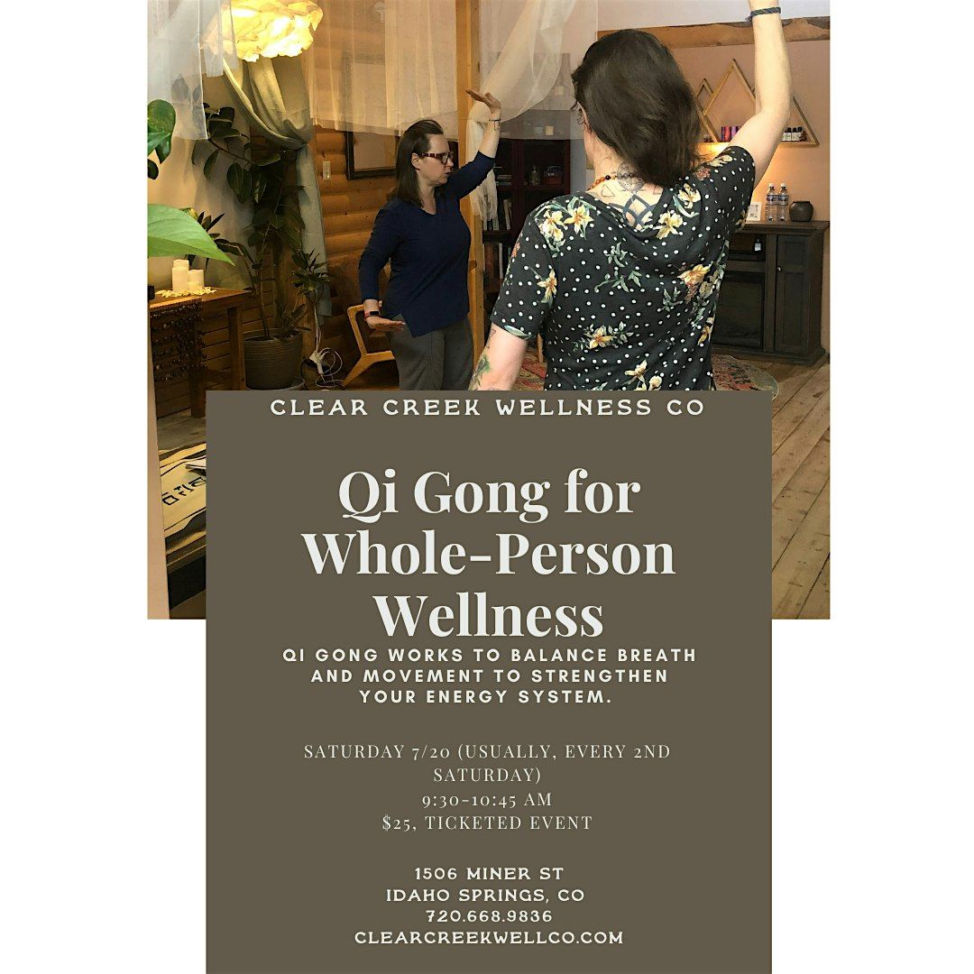 Qi Gong for Whole Person Wellness