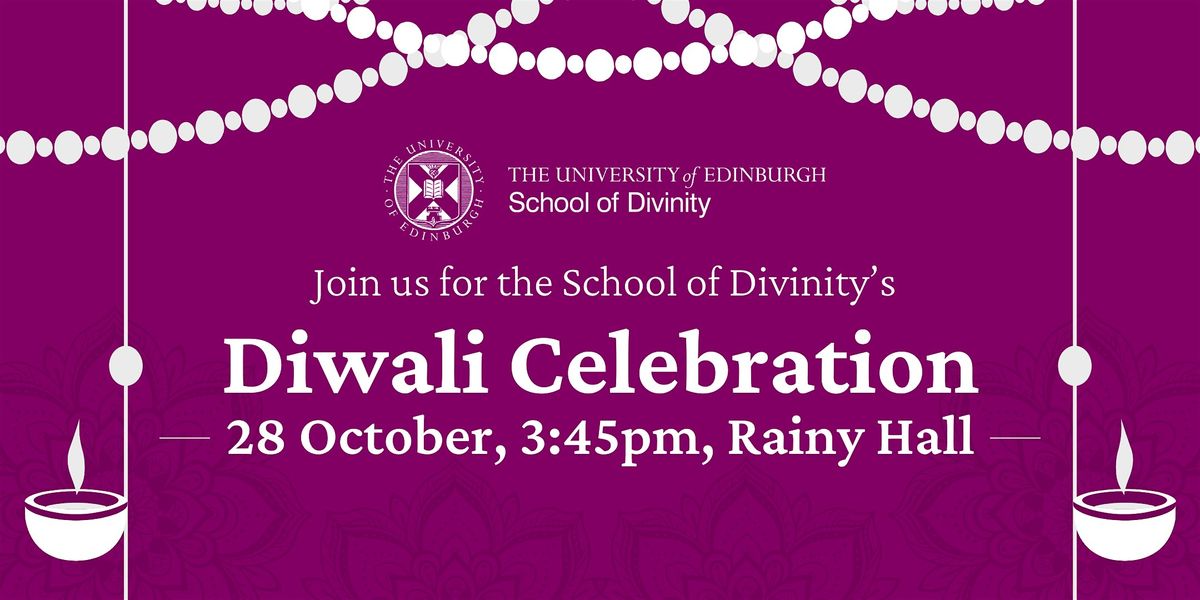 School of Divinity \u2013 Diwali Celebration