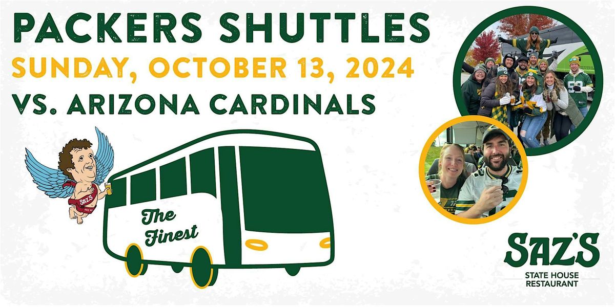 Saz's Shuttle to Lambeau - Green Bay Packers v. Arizona Cardinals 10\/13\/24