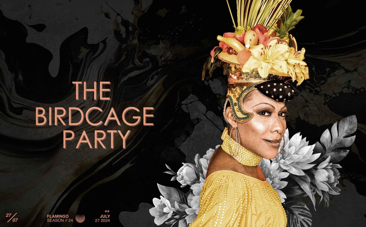 The Birdcage Party \u2728?