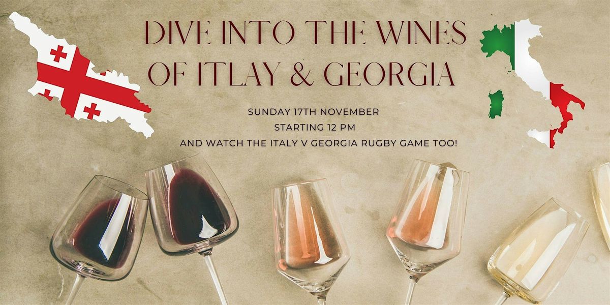 Discover the Wines of Italy and Georgia