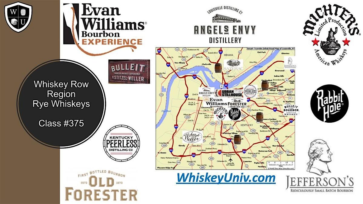 Whiskey Row Region Rye Whiskeys BYOB (Course #375)