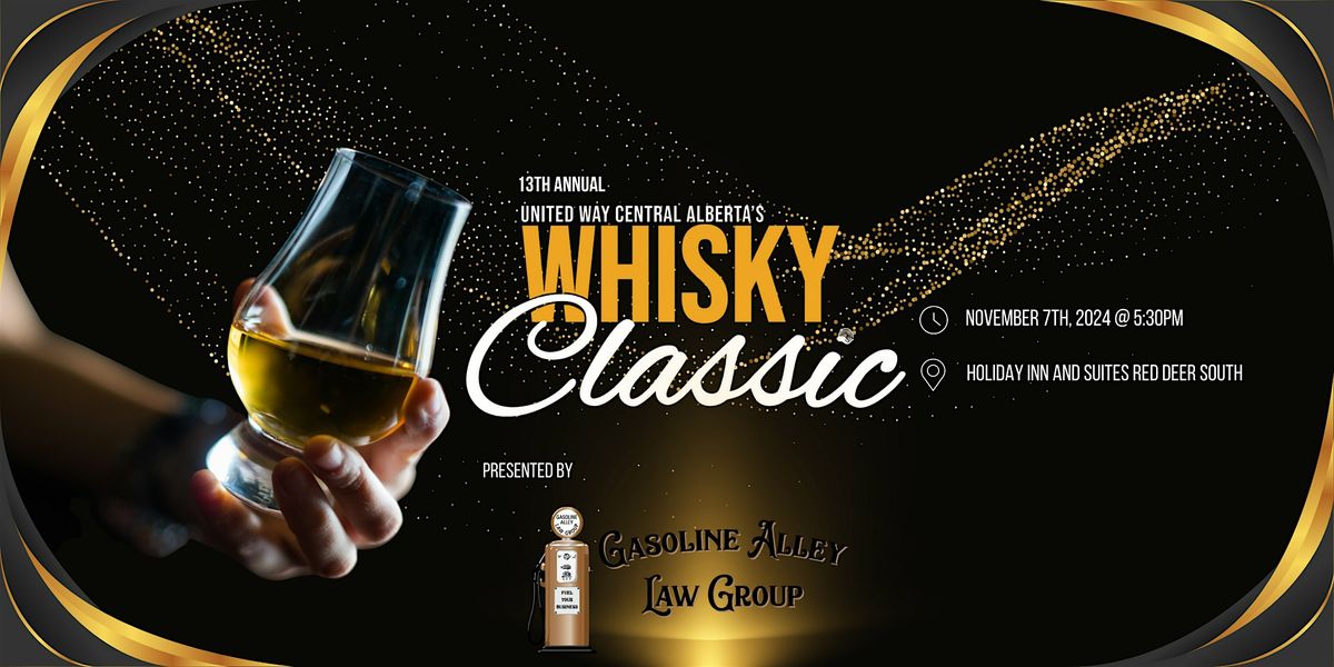 UWCA 13th Annual Whisky Classic: Presented by Gasoline Alley Law Group