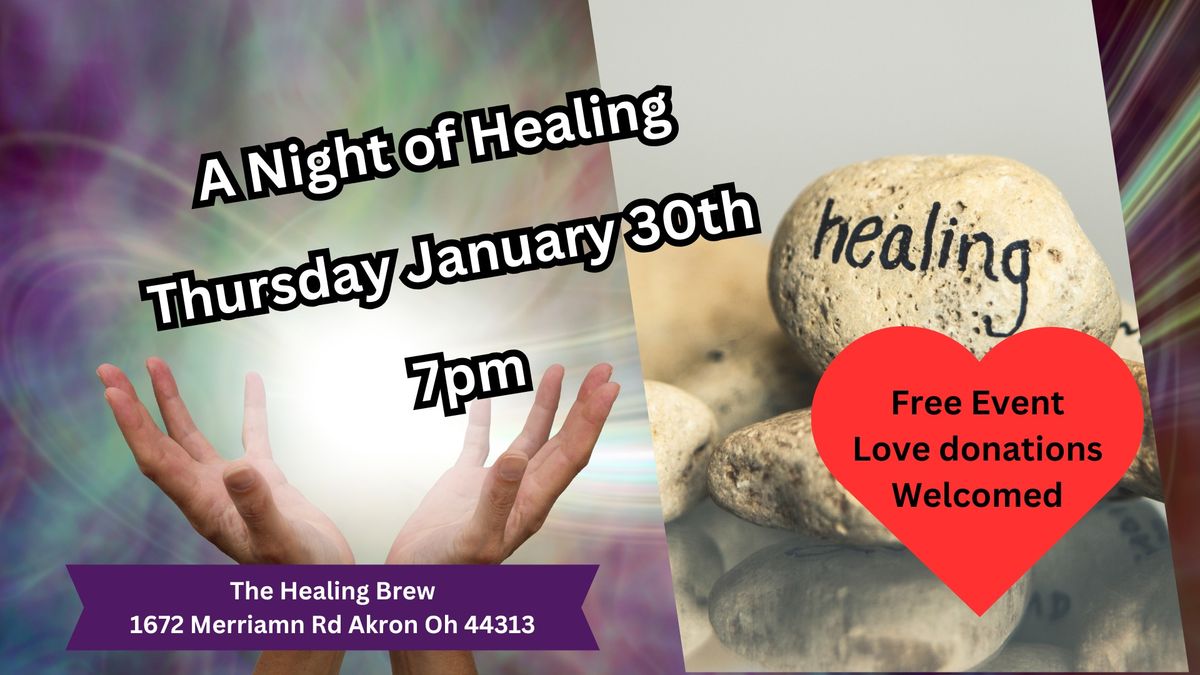 A Night Of Healing