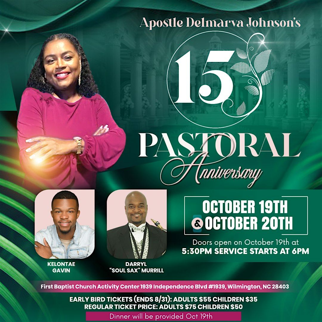 Apostle Delmarva Johnson's 15th Pastoral Anniversary