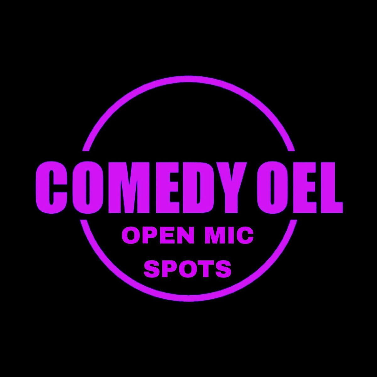 Stand Up Comedy Open Mic | Comedy Oel