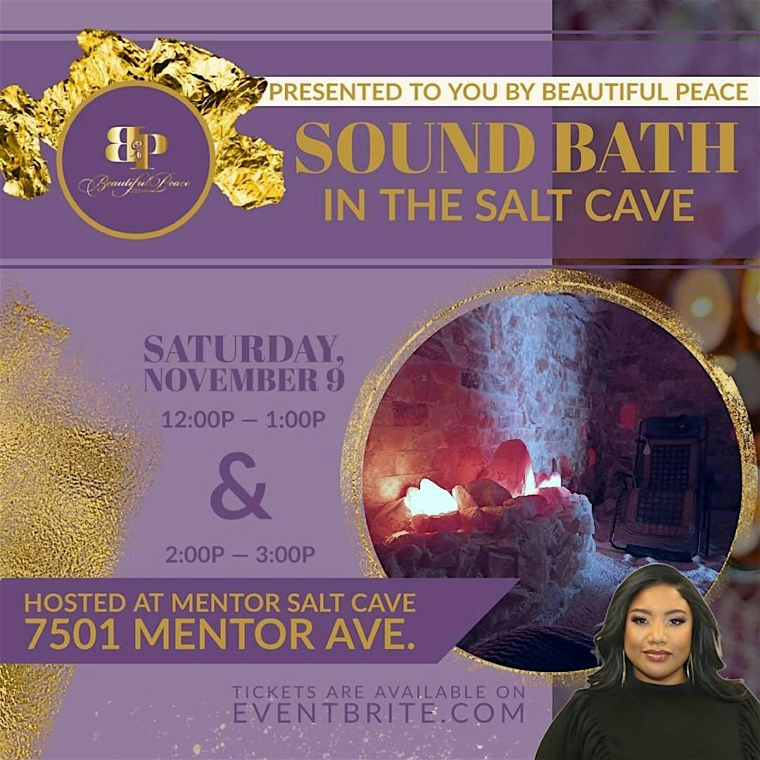 BEAUTIFUL PEACE PRESENTS: SOUND BATH IN THE SALT CAVE