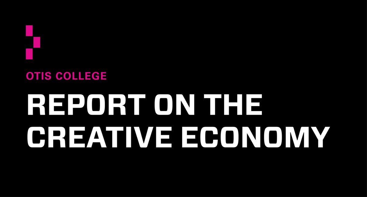 2024 Otis College Report on the Creative Economy Webinar