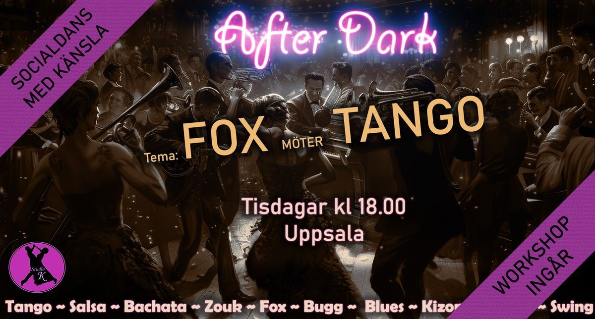 Fox m\u00f6ter Tango - After Dark