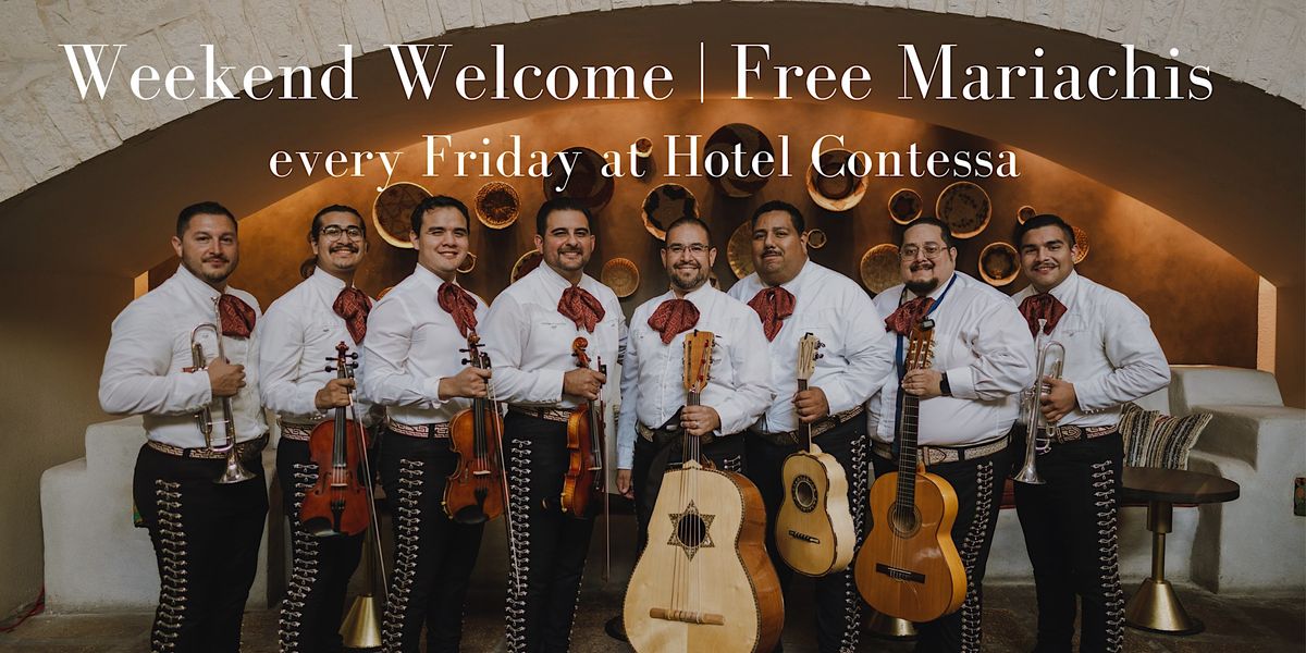 Free: Mariachis at Hotel Contessa