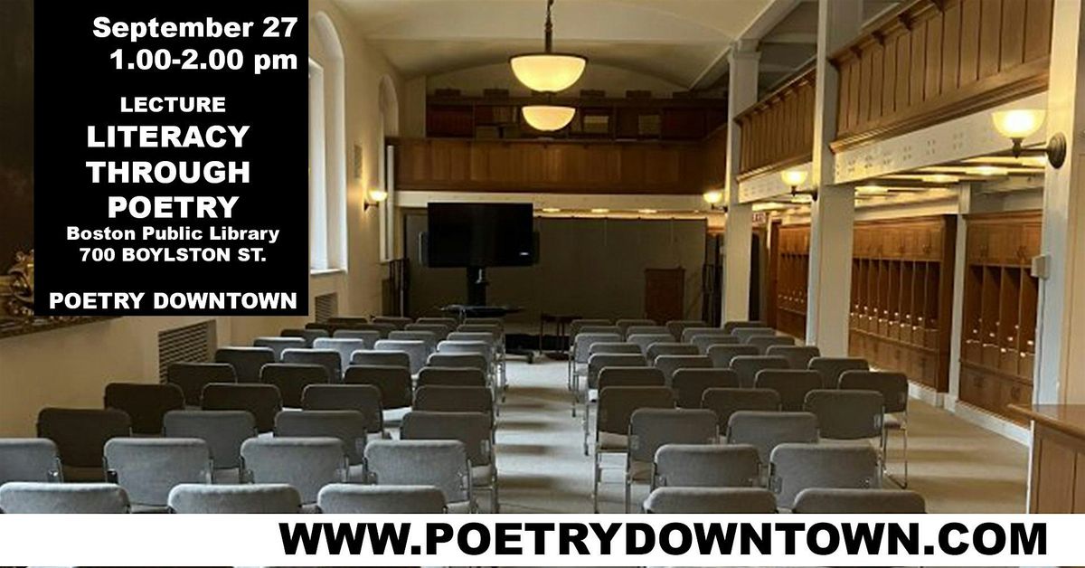 Opening + Lecture : Literacy Through Poetry