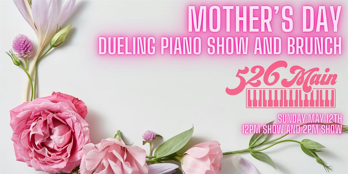 Mother's Day Dueling Piano Show