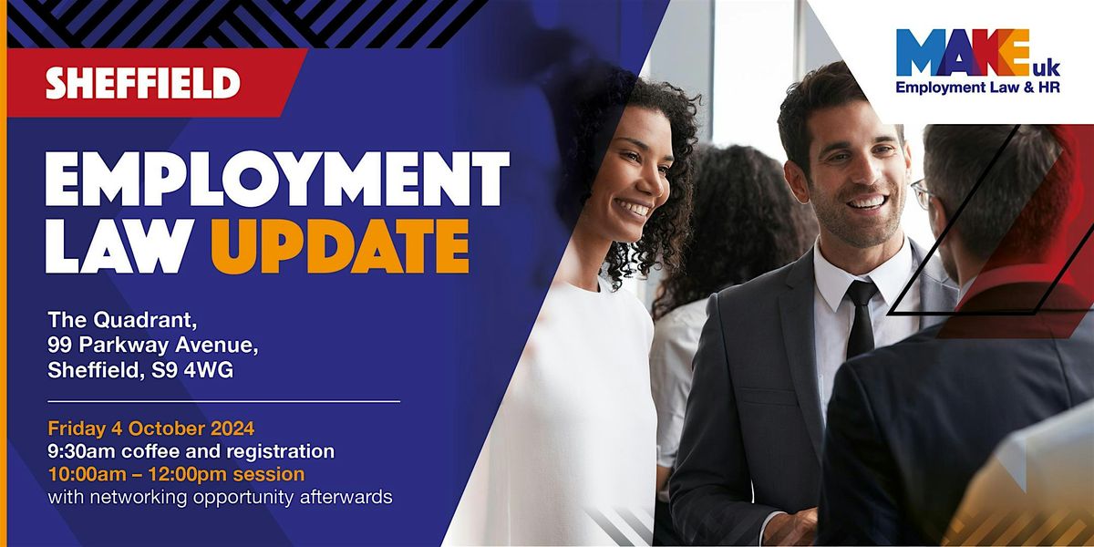 Employment Law Update - Autumn 2024 - Sheffield