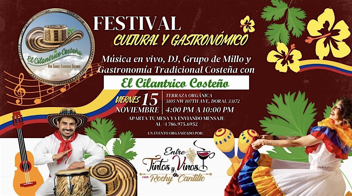 Festival Cultural y Gastron\u00f3mico con el Cilantrico Coste\u00f1o