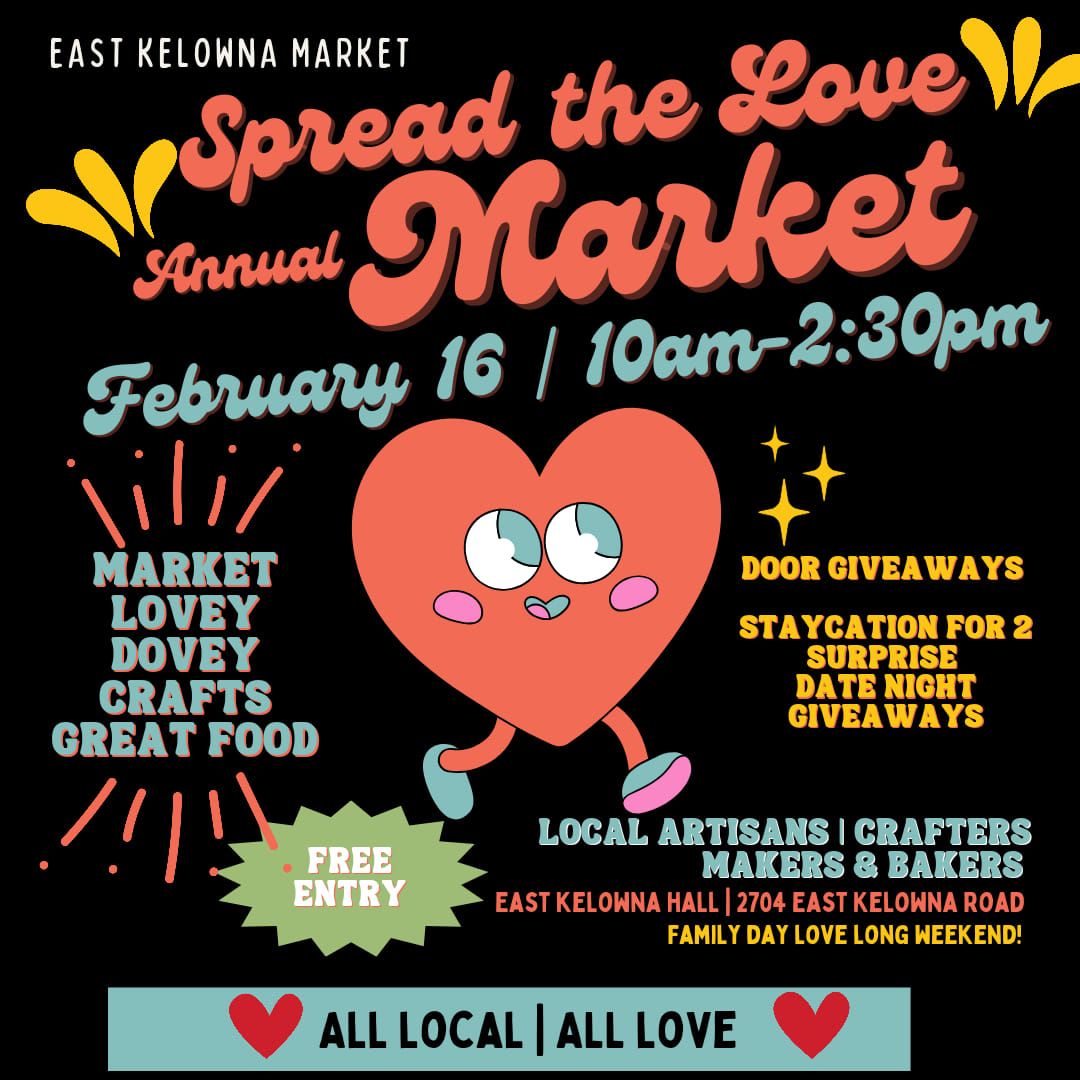 East Kelowna Annual Spread the Love Market 