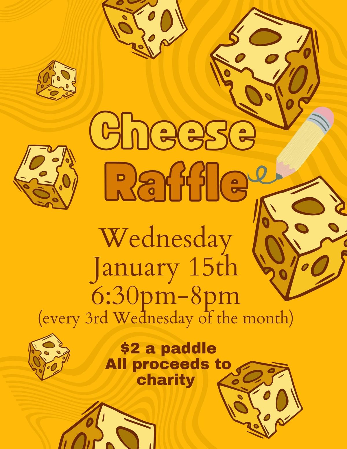 Monthly Cheese Raffle