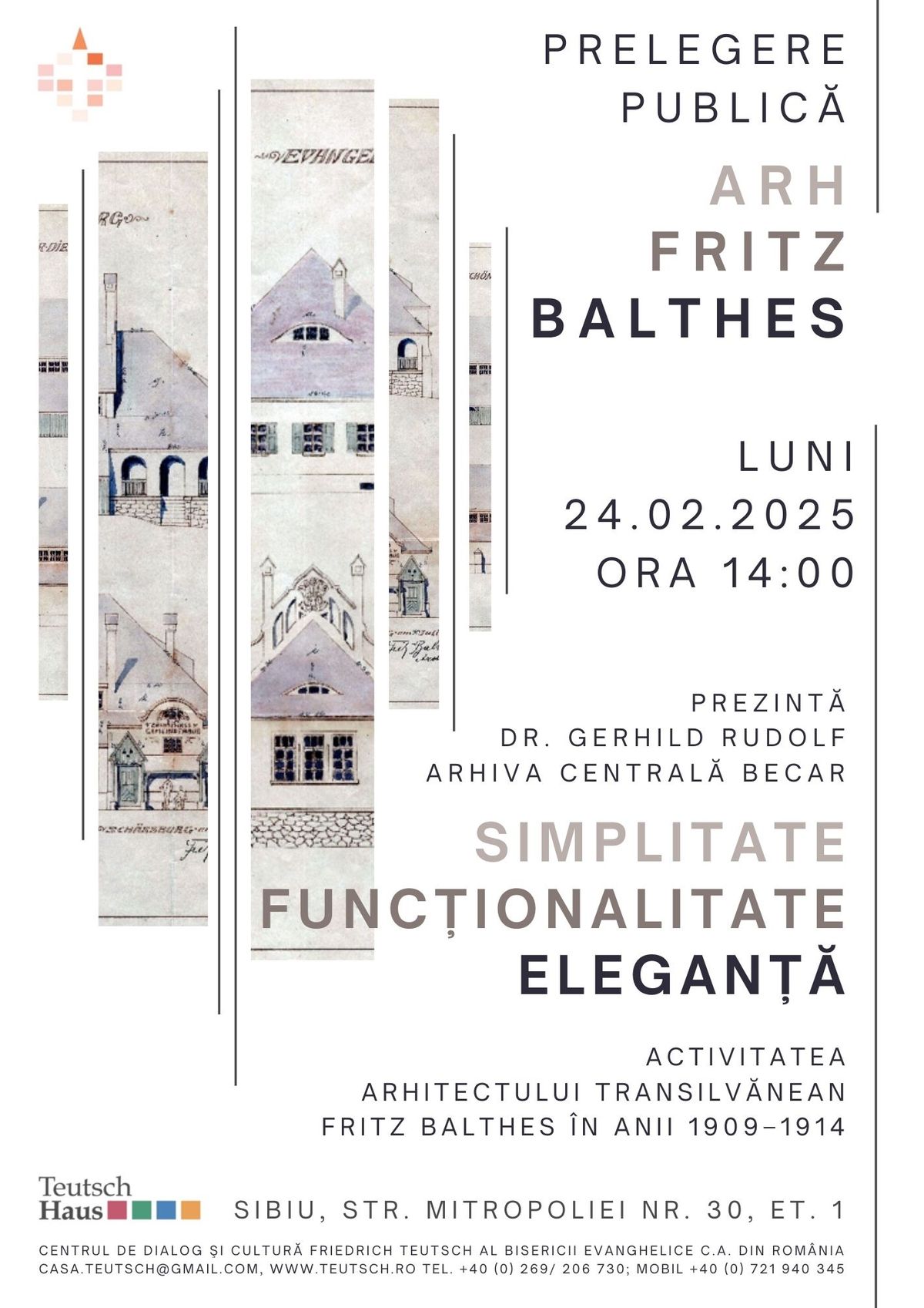 Prelegere public\u0103: Activitatea arhitectului transilv\u0103nean Fritz Balthes \u00een anii 1909-1914