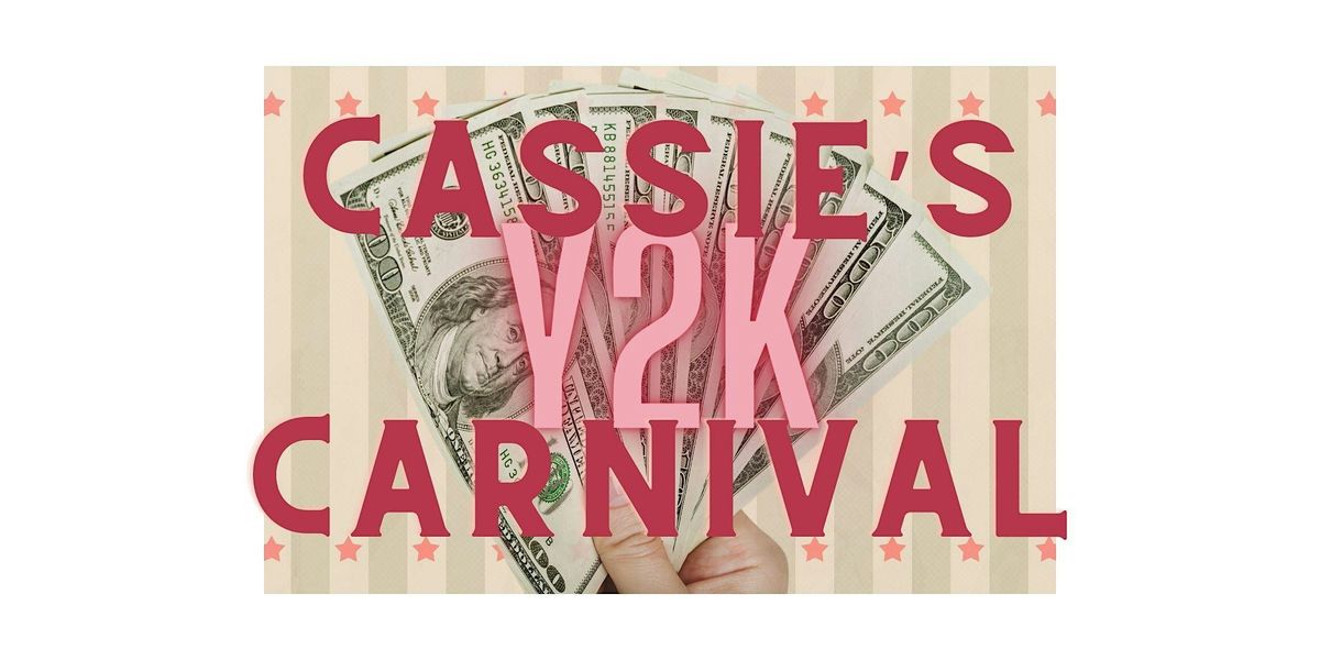 Cassie's Y2K Carnival